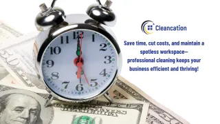 Why Hiring a Professional Cleaning Service Saves You Time and Money