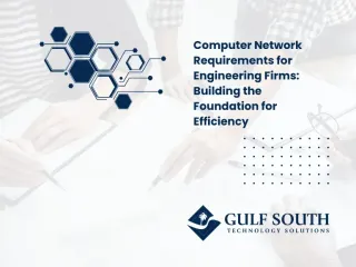 Computer Network Requirements for Engineering Firms: Building the Foundation for Efficiency