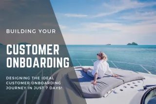 How to Build a Seamless Customer Onboarding System for Your Local Business in Just 7 Days