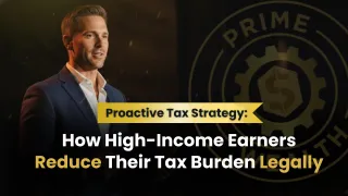 How High-Income Earners Reduce Their Tax Burden Legally