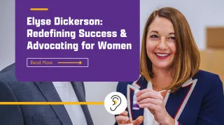 Elyse Dickerson: Redefining Success, Advocating for Women, and Revolutionizing Healthcare