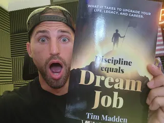 #019 - Tim Madden (Discipline Equals Dream Job)