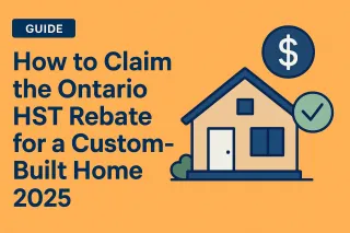Ontario HST Rebate for Custom-Built Homes (2025 Guide) | RebateMax