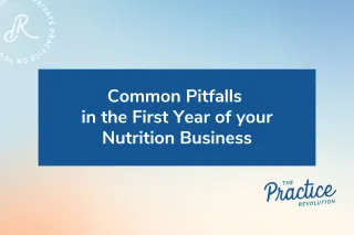 The First Year in Business as a Dietitian: Overcoming Common Pitfalls