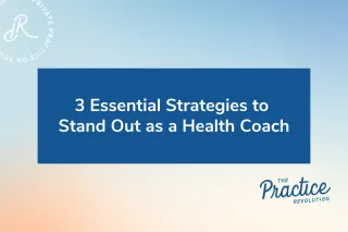 How to Stand Out as an Online Health Coach: 3 Essential Strategies