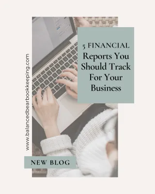 5 Financial Reports that You Should Be Tracking