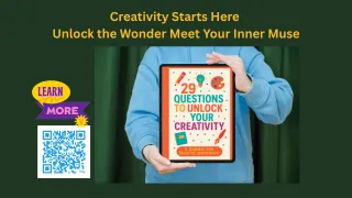 29 Questions to Unlock Your Creativity