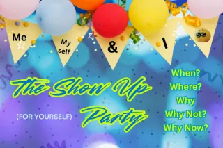 The Show Up Party