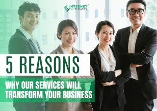 5 Reasons Why Our Services Will Transform Your Business