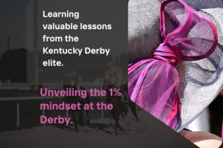 Winning the Race of Life: Lessons from the Kentucky Derby on Achieving Your Dreams