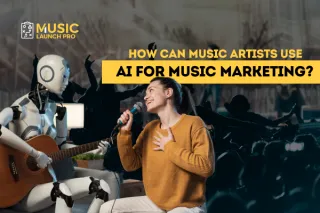 How Can Music Artists Use AI for Music Marketing?