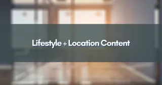 Lifestyle + Location Content