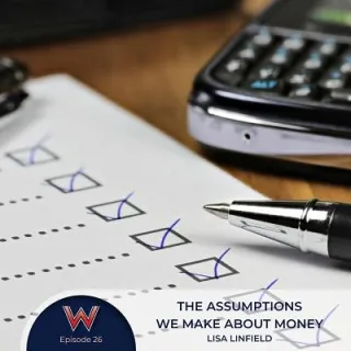 26 - The assumptions we make about money