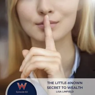 60 The little-known secret to wealth