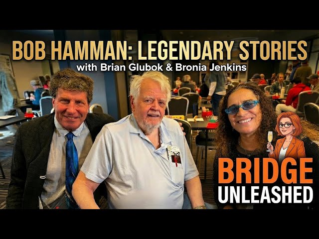 Bob Hamman and the Golden Age of Bridge: Legends, Lore, and Laugh-Out-L-Laugh-Out-Loud Moments