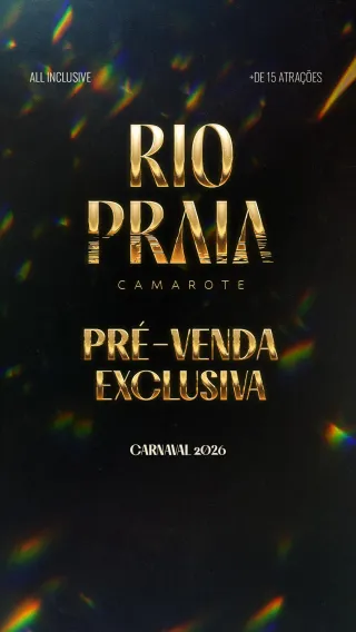 Como Garantir Seu Ingresso VIP – Camarote Rio Praia 2026