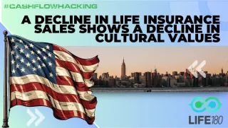 A Decline In Life Insurance Sales Shows A Decline In Cultural Values