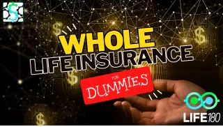 Whole Life Insurance For Dummies