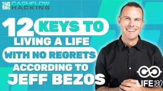 12 Things To Live A Life of No Regrets | According to Jeff Bezos
