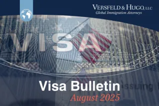 Visa Bulletin – August 2025: What You Need to Know and Why It Matters Now