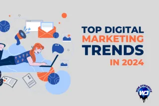 Top Digital Marketing Trends to Watch in 2024