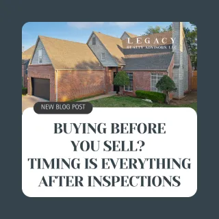 Buying Before You Sell? Timing Is Everything After Inspections
