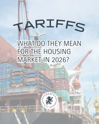 Before You Panic: What Tariffs Actually Mean for Housing in 2026