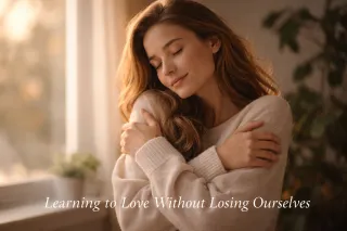 Learning to Love Without Losing Ourselves (Weekly Recovery Reflection)