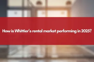 How is Whittier’s rental market performing in 2025?