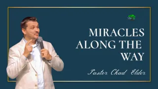 Miracles Along The Way