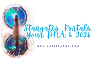 Stargates, Portals, Your DNA & 2026