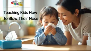 Teaching Kids How to Blow Their Nose: A Big Step Toward Independence