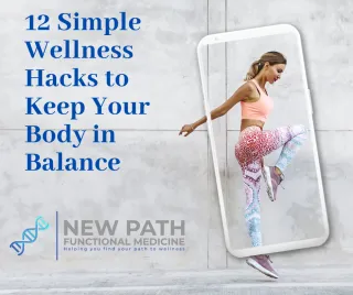 12 Simple Wellness Hacks to Keep Your Body in Balance
