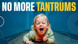 Top 10 Tricks For Preventing Tantrums