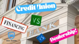 Dealership Financing vs. Your Bank or Credit Union—What’s Really Best?