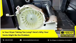Is Your Dryer Taking Too Long? Here’s Why Your Vents Might Be the Problem