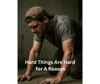 Stop Looking for the Easy Way | How to Do Hard Things and Succeed