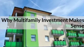 Why Multifamily Investment Makes Sense