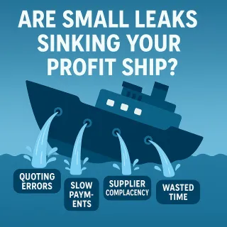 Are Small Leaks Sinking Your Profit Ship?