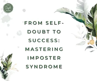 From Self-Doubt to Success: Mastering Imposter Syndrome