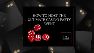 How to Host the Ultimate Casino Party Event
