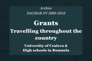 DAGMAR DV : Training and Supporting High Schools and the University of Craiova