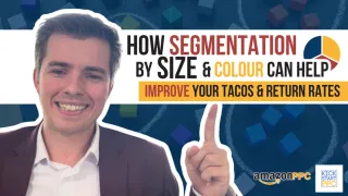 Why Segmenting your Amazon PPC Keywords by Size & Colour can Help Improve TACOS & Return Rates
