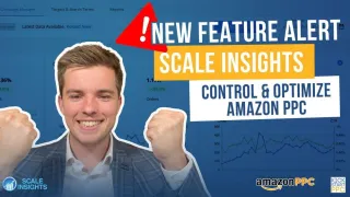 New Scale Insights Feature - Have better Control when Automating & Optomising Placements Amazon PPC