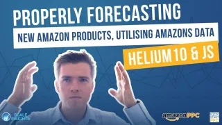 How to Properly Forecast for a New Product on Amazon, Utilising Amazon Data, Helium10 & Jungle Scout