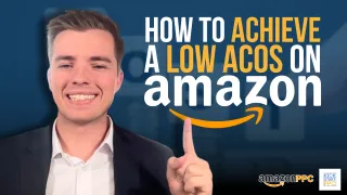 EASY Low ACOS Amazon FBA PPC strategy