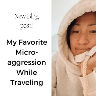 Microaggressions While Traveling