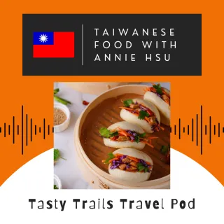 Taiwan with Annie Hsu