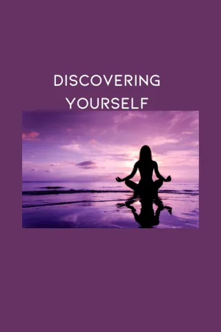 Discovering Yourself
