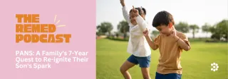 PANS: A Family's 7-Year Quest to Re-ignite Their Son's Spark
